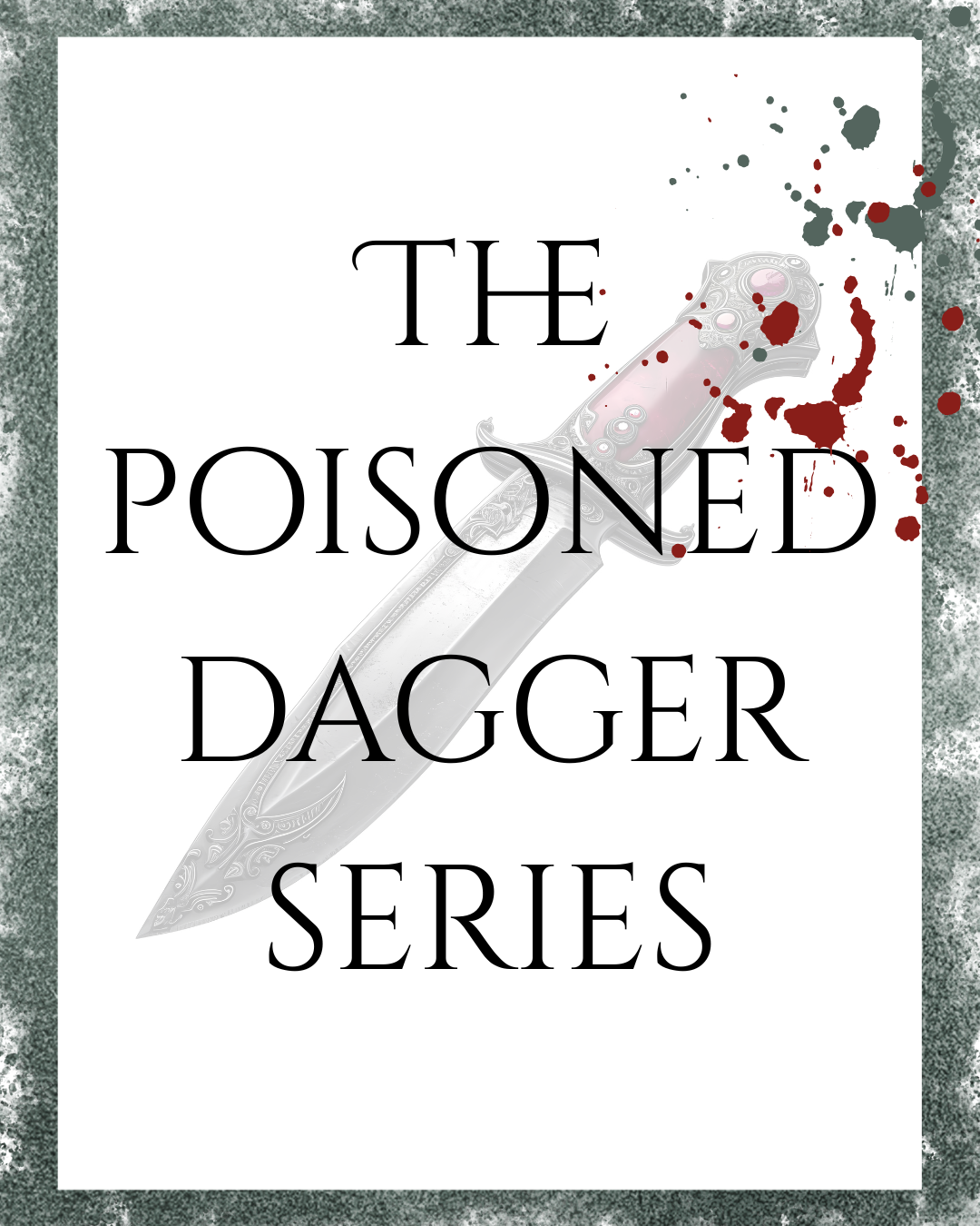 The Poisoned Dagger Series