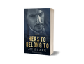 Hers To Belong To (Signed Paperback)