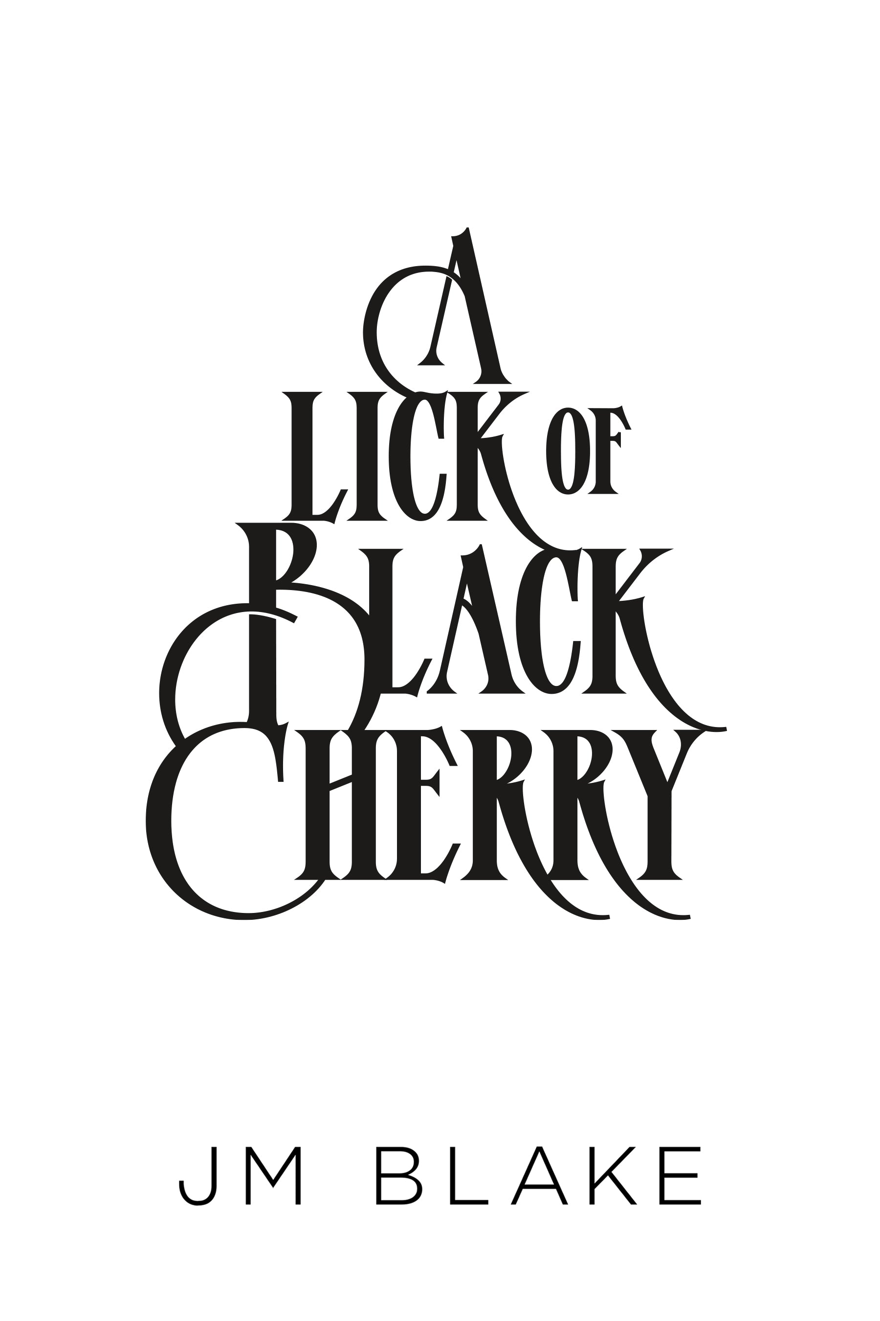 A Lick Of Black Cherry (Signed Paperback) Special Preorder Pack -- Shop Exclusive